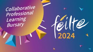 Féilte 2024 Banner with the caption Collaborative Professional Learning Bursary